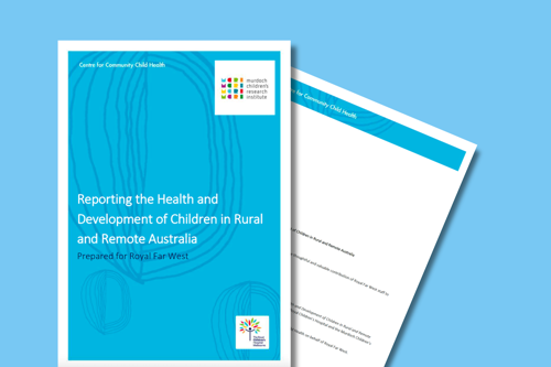 Report cover page: Reporting the health and development of children in rural and remote Australia